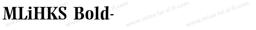 MLiHKS Bold字体转换